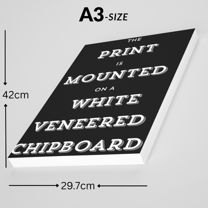 Mounted Wall Art Decor Vinyl Print - Vibrant, Elegant and Ready to Hang (A3-Size)